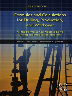 cover image of Formulas and Calculations for Drilling, Production, and Workover